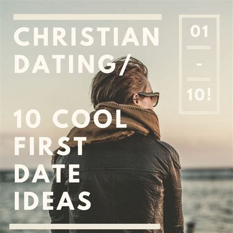 dating ideas for christian singles